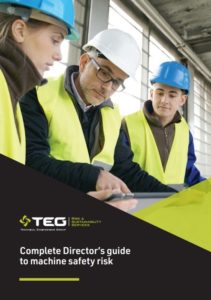 TEG Risk Guide To Machine Safety Risk